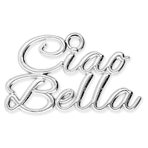 Ciondoli di metallo "Ciao Bella" argento